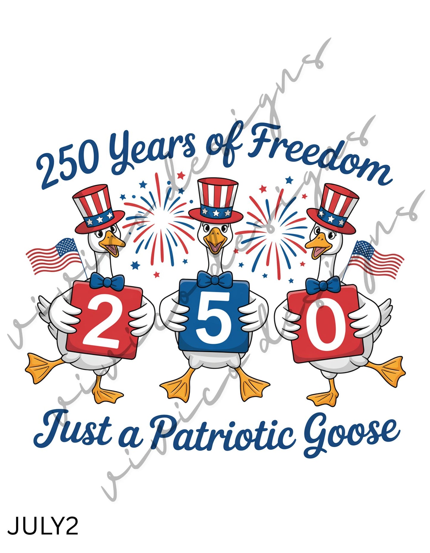 250 Years of Freedom – Just a Patriotic Goose