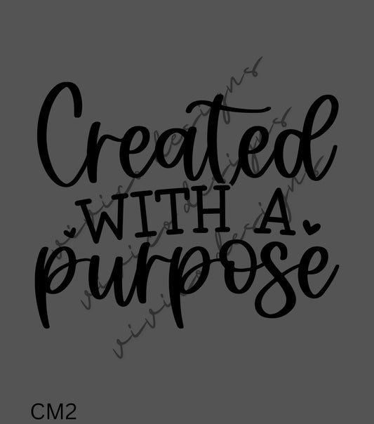 Created With A Purpose