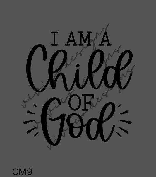 I Am A Child of God