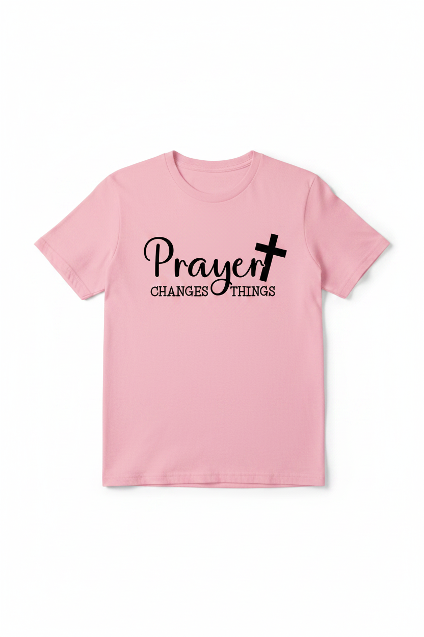 Pink T-Shirt - Prayer Changes Things